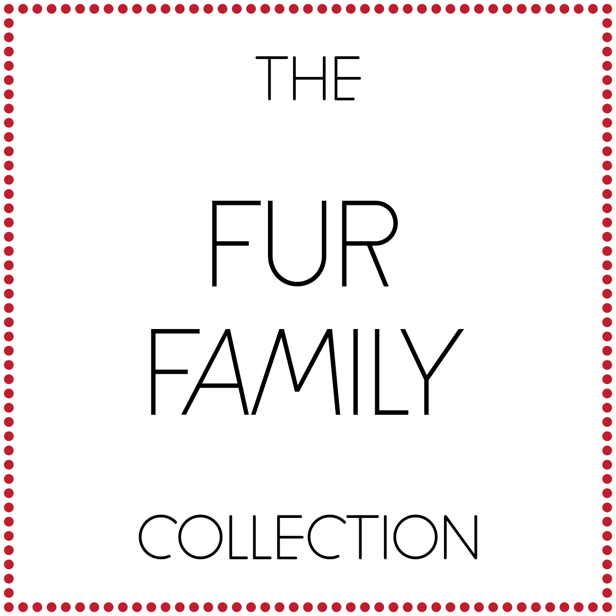 Fur Family Collection